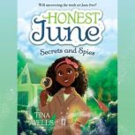 Honest June Secrets and Spies, Tina Wells