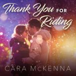 Thank You For Riding, Cara McKenna