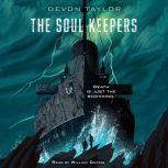 The Soul Keepers, Devon Taylor