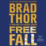Free Fall A Prelude to Hidden Order, Brad Thor