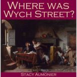 Where Was Wych Street?, Stacy Aumonier