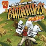The EarthShaking Facts about Earthqu..., Katherine Krohn