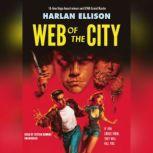 Web of the City, Harlan Ellison