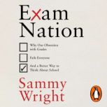 Exam Nation, Sammy Wright