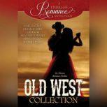 Old West Collection Six Western Romance Novellas, Carla Kelly
