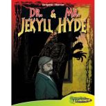 Dr. Jekyll  Mr. Hyde, Robert Louis Stevenson