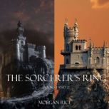 Sorcerers Ring Bundle Books 1 and 2..., Morgan Rice