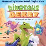 Dinosaur Derby, Derek Taylor Kent