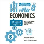 Economics in Plain English, David A Mayer