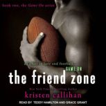The Friend Zone, Kristen Callihan