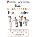 Your Successful Preschooler, Margaret L. Bauman