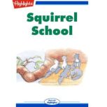 Squirrel School, Lois Bower