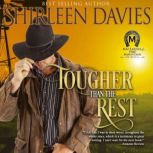 Tougher Than The Rest, Shirleen Davies