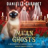 Mean Ghosts, Danielle Garrett