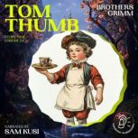 Tom Thumb Story Time, Episode 24, Brothers Grimm