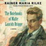The Notebooks of Malte Laurids Brigge..., Rainer Maria Rilke