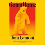 Going Home, Tom Lamont