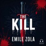 The Kill, Emile Zola