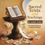 Sacred Texts and Teachings, Joseph Arston
