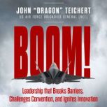 BOOM!, John Dragon Teichert