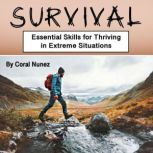 Survival, Coral Nunez