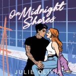 On Midnight Shores, Julie Olivia
