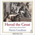 Herod the Great, Martin Goodman