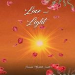 Love and Light, Brenda Monteith Smith