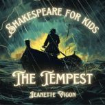 The Tempest  Shakespeare for kids, Jeanette Vigon