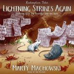 Lightning Strikes Again, Marty Machowski