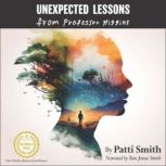 Unexpected Lessons From Professor Hig..., Patti Smith