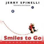 Smiles to Go, Jerry Spinelli