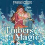 Embers of Magic, Catherine Bakewell