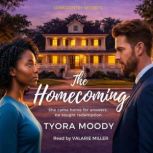 The Homecoming, Tyora Moody