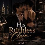 His Ruthless Claim, Amy
