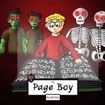 The Page Boy How a Boy Learned to Become a Real Author, Jeff Child