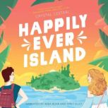 Happily Ever Island, Crystal Cestari