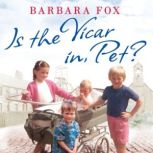Is the Vicar in, Pet?, Barbara Fox