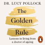 The Golden Rule, Lucy Pollock