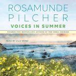 Voices In Summer, Rosamunde Pilcher