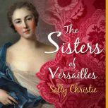 The Sisters of Versailles, Sally Christie