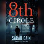 The 8th Circle A Danny Ryan Thriller, Sarah Cain