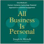 All Business Is Personal, Joseph A. Michelli
