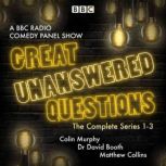 Great Unanswered Questions Series 1..., Colin Murphy