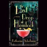 The Last Drop of Hemlock, Katharine Schellman