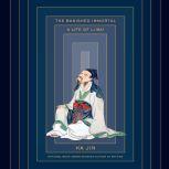The Banished Immortal A Life of Li Bai (Li Po), Ha Jin