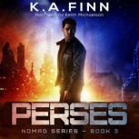 Perses, K.A. Finn