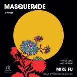 Masquerade, Mike Fu