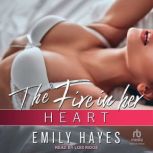The Fire in Her Heart, Emily Hayes
