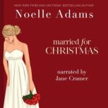 Married for Christmas, Noelle Adams